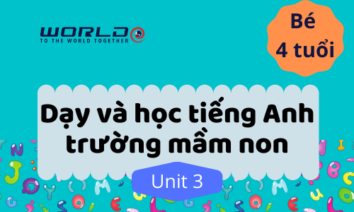 UNIT 3 (4 TUỔI - TUẦN 5 VÀ TUẦN 6) LETTER G.H.I - 10 TIẾT